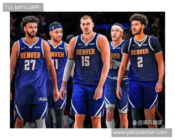 瓦兰表现出色展现首发实力但仍需担任约基奇替补角色